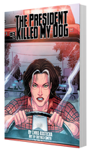 The President Killed My Dog 3 Comic Book