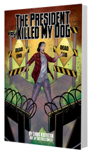 The President Killed My Dog 5 (eBook)