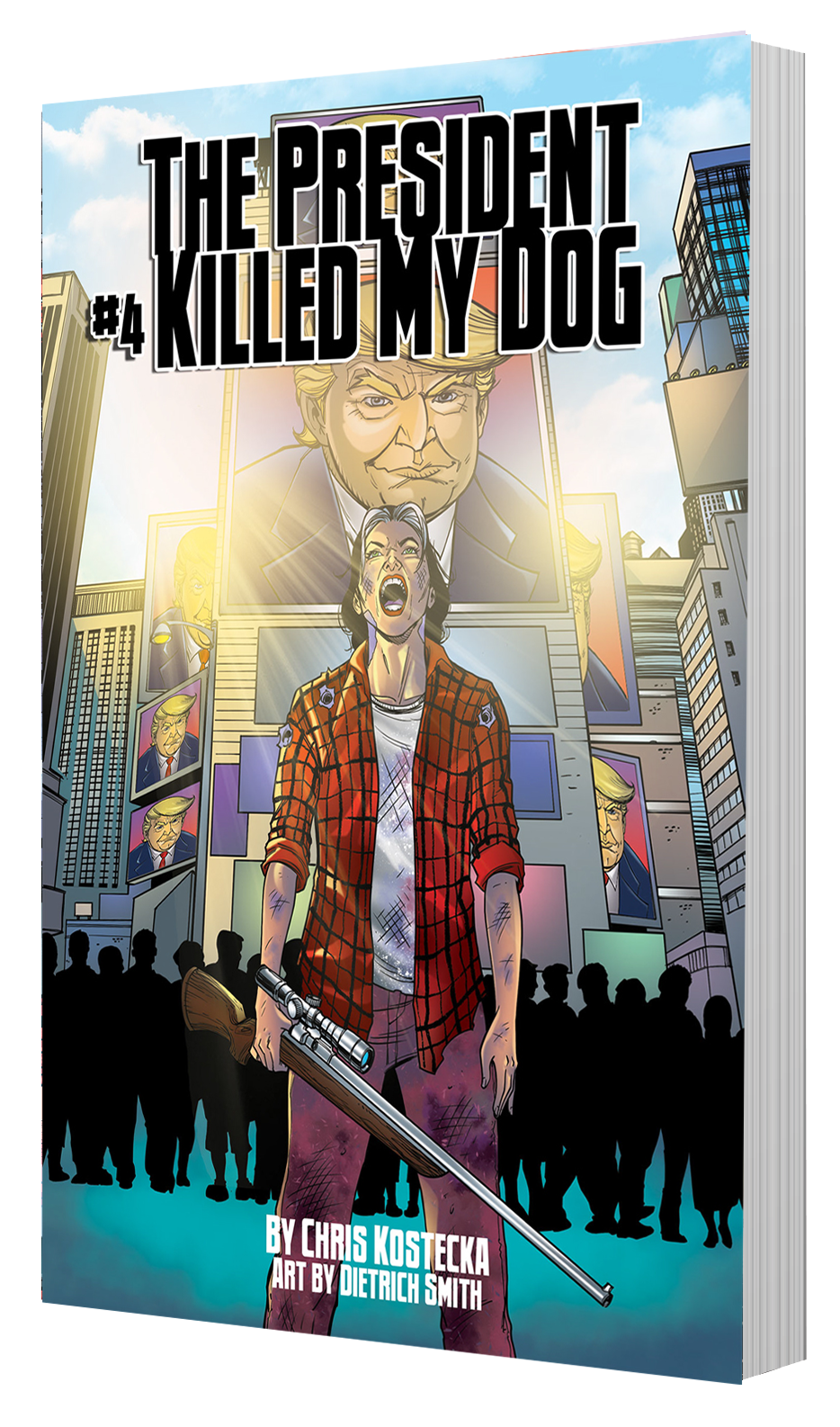 The President Killed My Dog 4 (eBook)